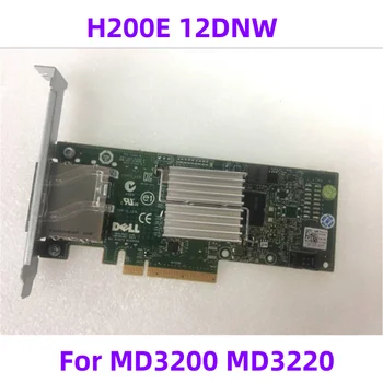 Oriģināls Par MD3200 MD3220 6GB SAS RAID karti, HBA kartes H200E 12DNW