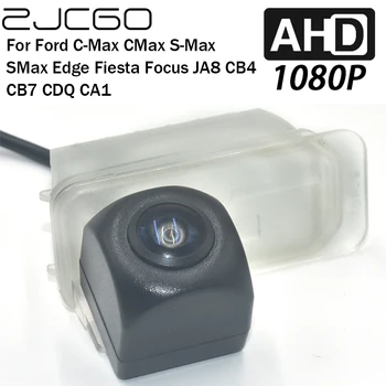 ZJCGO Automašīnu Atpakaļskata Reverse Rezerves Autostāvvieta AHD 1080P Kameru Ford C-Max CMax S-Max SMax Edge Fiesta Uzmanību JA8 CB4 CB7 CDQ CA1
